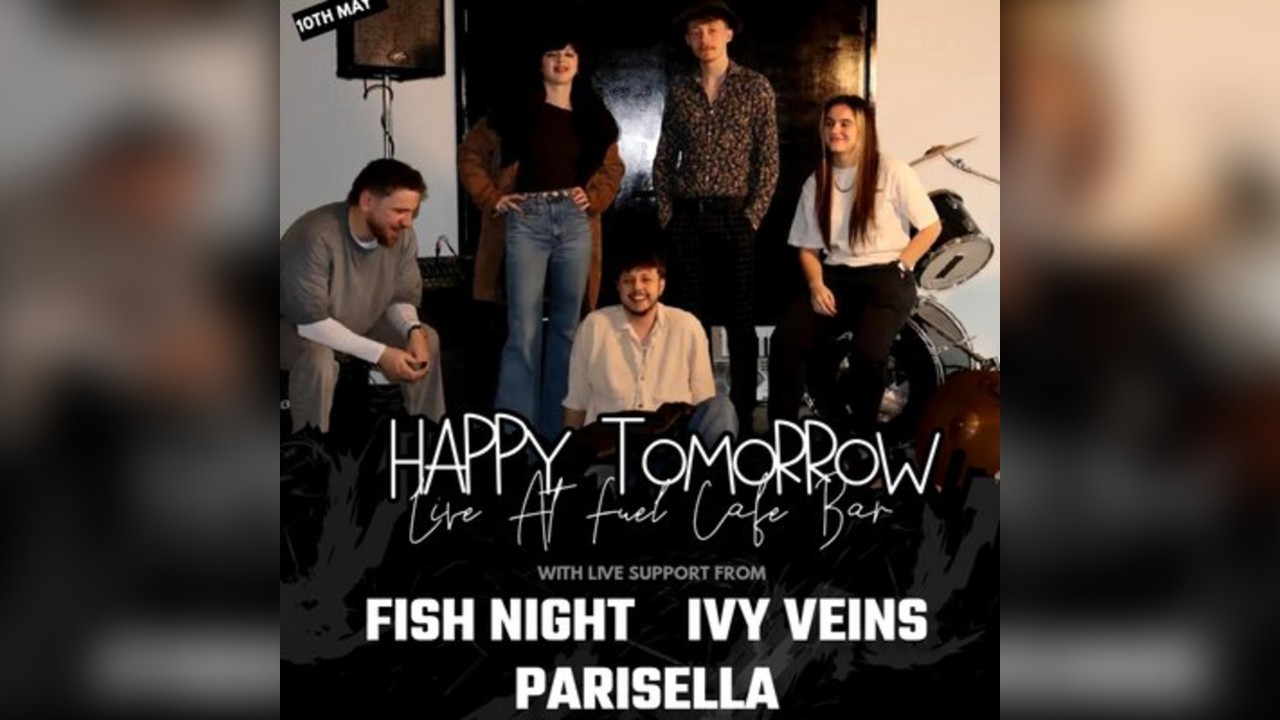 Big Condo Records Presents Happy Tomorrow live at Fuel Cafe Bar