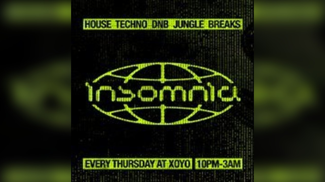 Insomnia London: House, Techno, Drum n Bass, Jungle, Breaks