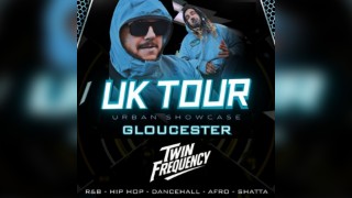 Twin Frequency UK Tour - Urban Showcase Gloucester