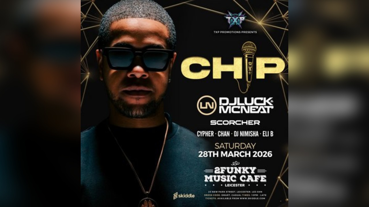 TXP Presents - Chip, Scorcher & DJ Luck & MC Neat