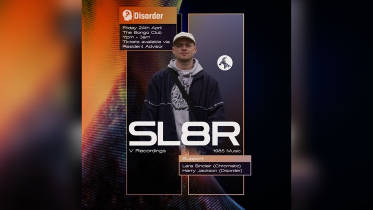 Disorder presents: Sl8r (V Recordings / 1985 Music)