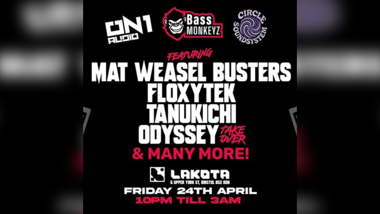 Mat Weasel Busters, Floxytek, Tanukichi & MANY MORE @ Lakota