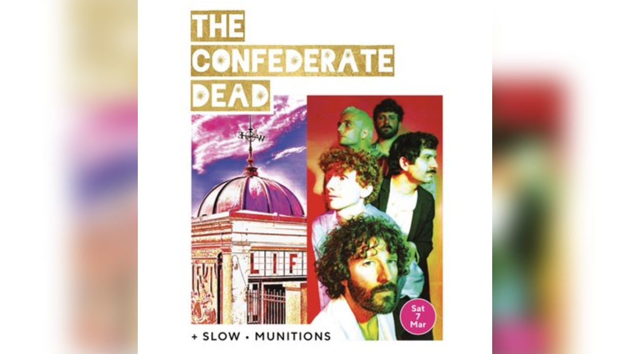 The Confederate Dead + Slow Munitions