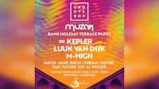 KEPLER, LUUK VAN DIJK & MORE |MUZAK & Groovebox Mansfield