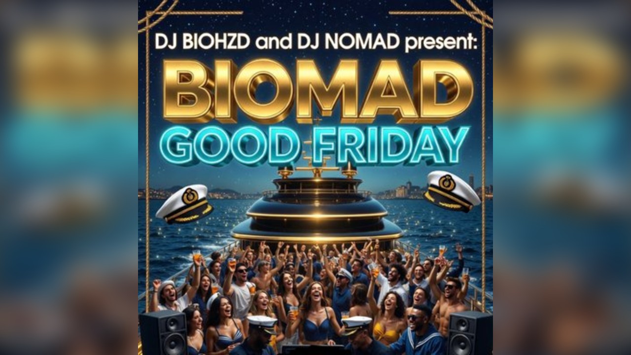 The Navy Bar Presents: BIOMAD - GOOD FRIDAY