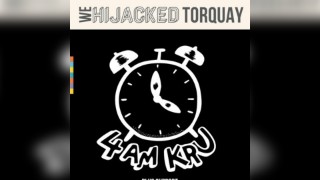 4am Kru in Torquay