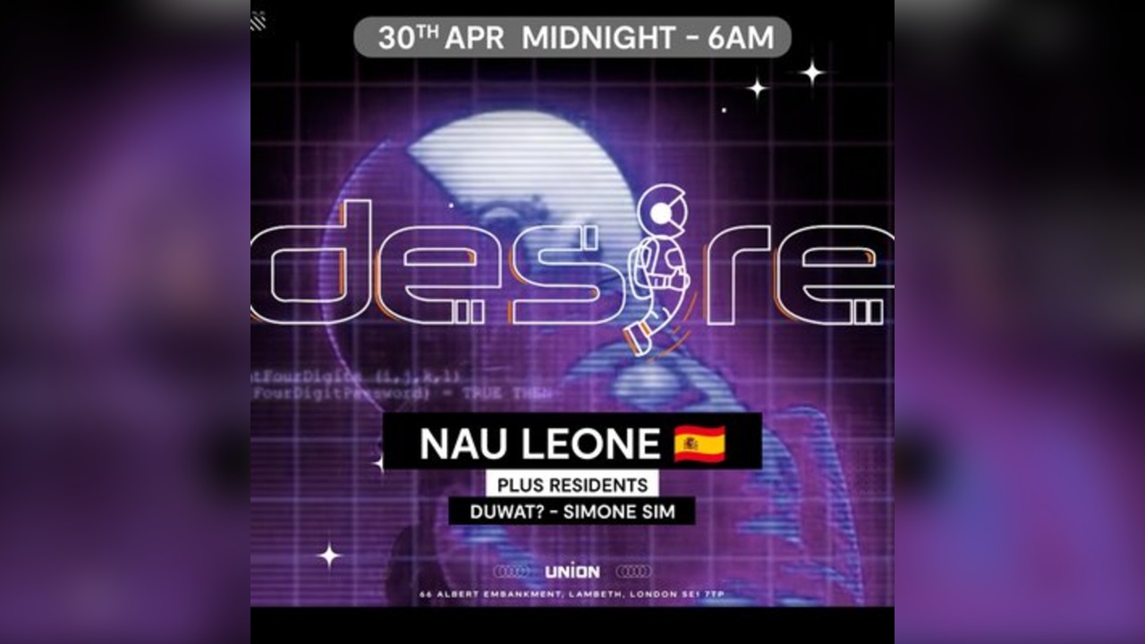 DESIRE - Weekly Thursday After Party - Nau Leone
