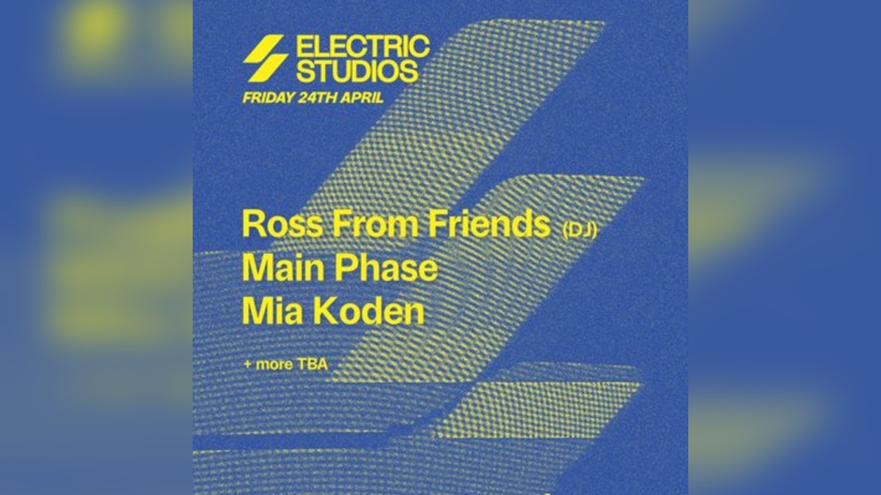 ROSS FROM FRIENDS, MAIN PHASE, MIA KODEN & More