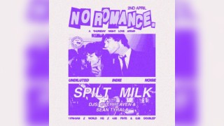 No Romance. - Undiluted Indie Noise - Spilt Milk Live