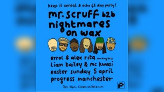 Keep It Unreal & Echo 45  - Mr Scruff b2b Nightmares On Wax