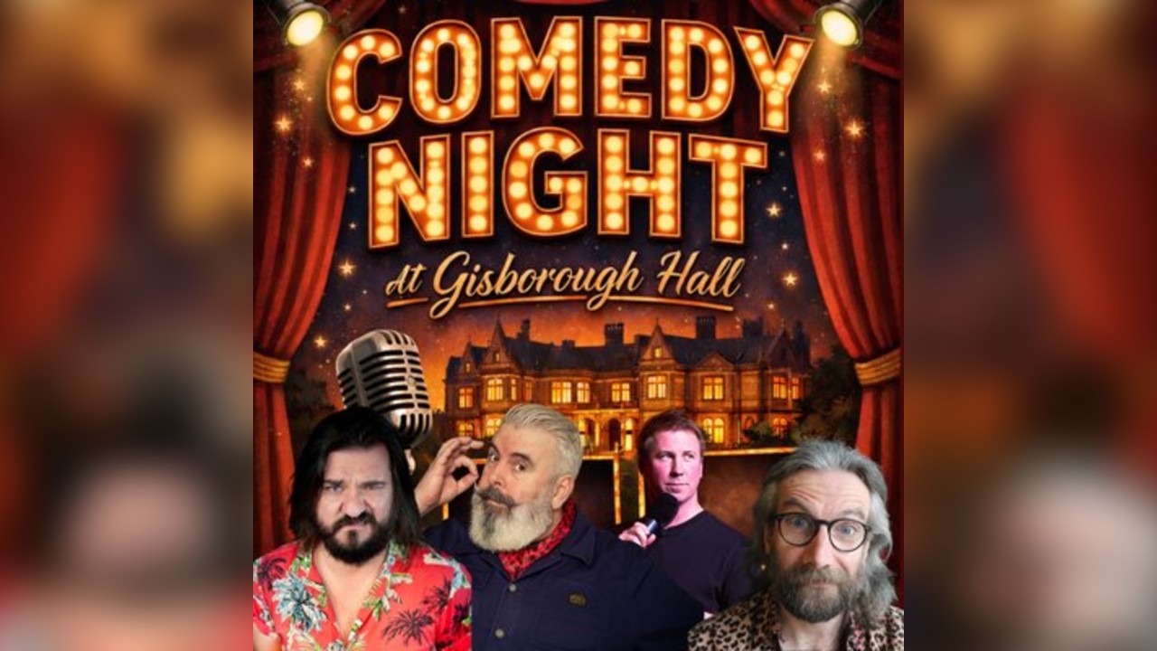 Gisborough Hall Comedy Night