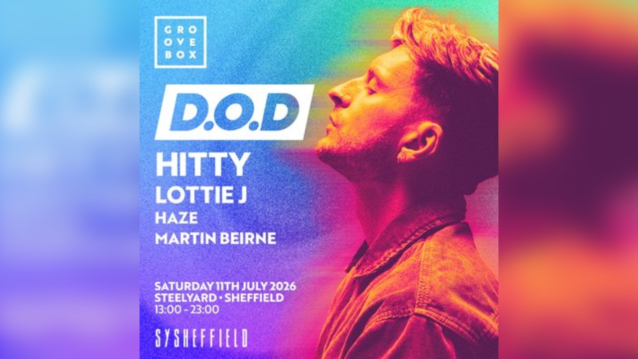 D.O.D | Groovebox at Steelyard, Sheffield