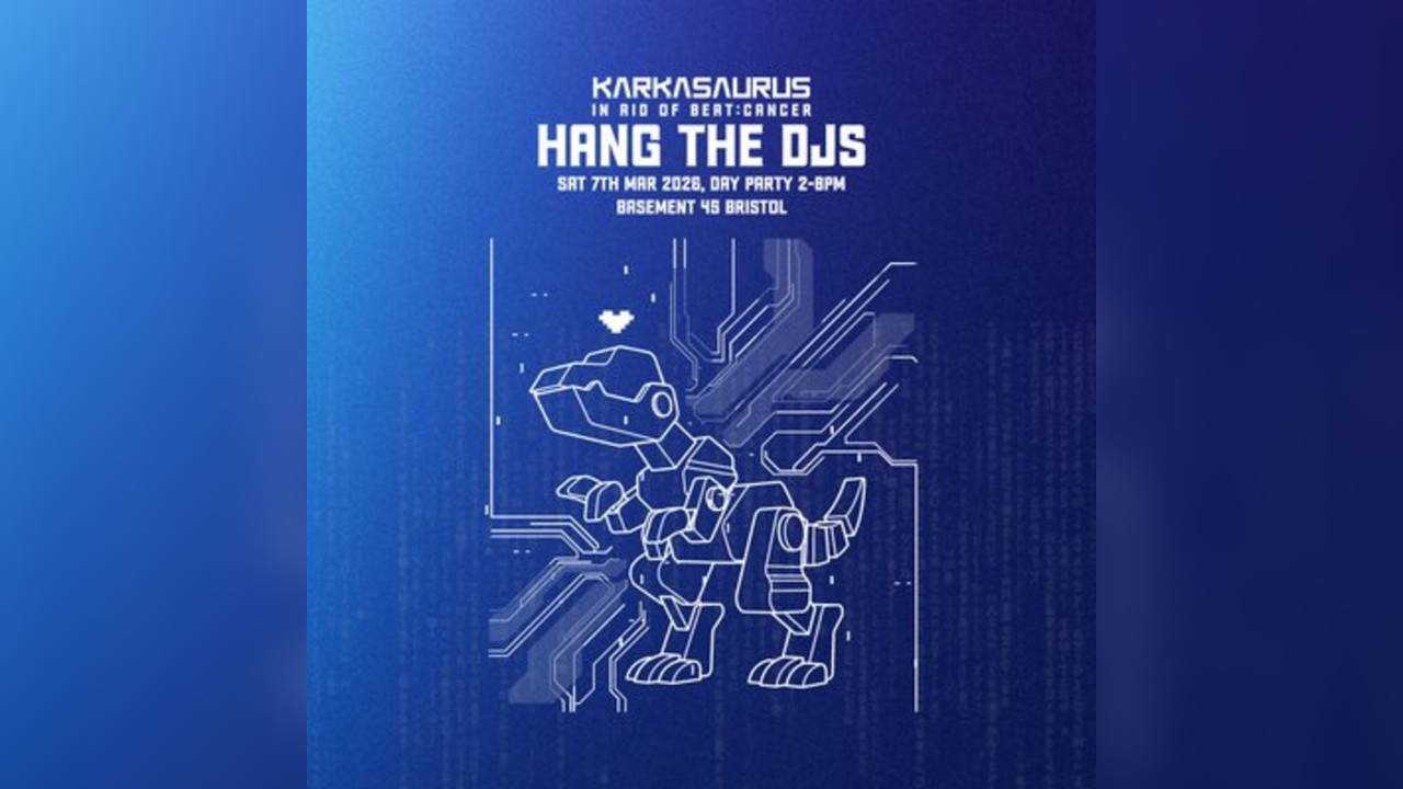 Karkasaurus Day Rave in aid of Beat:Cancer + HANG THE DJS