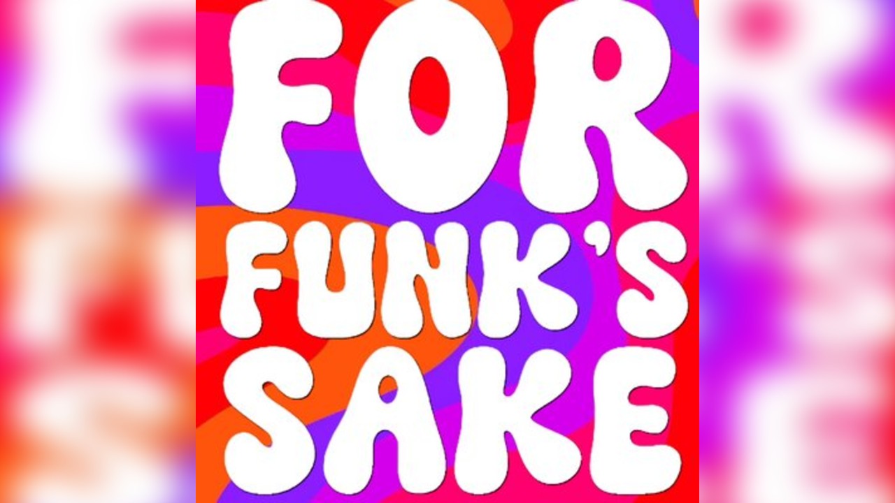 For Funk's Sake: Disco and Funk Classics