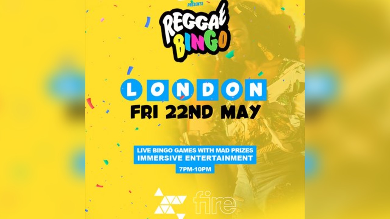 Reggae Bingo - London - Fri 22nd May