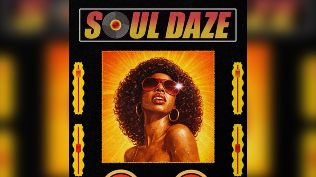 Soul Daze - Brighton's 80's Soul, Jazz funk & Disco Day Party