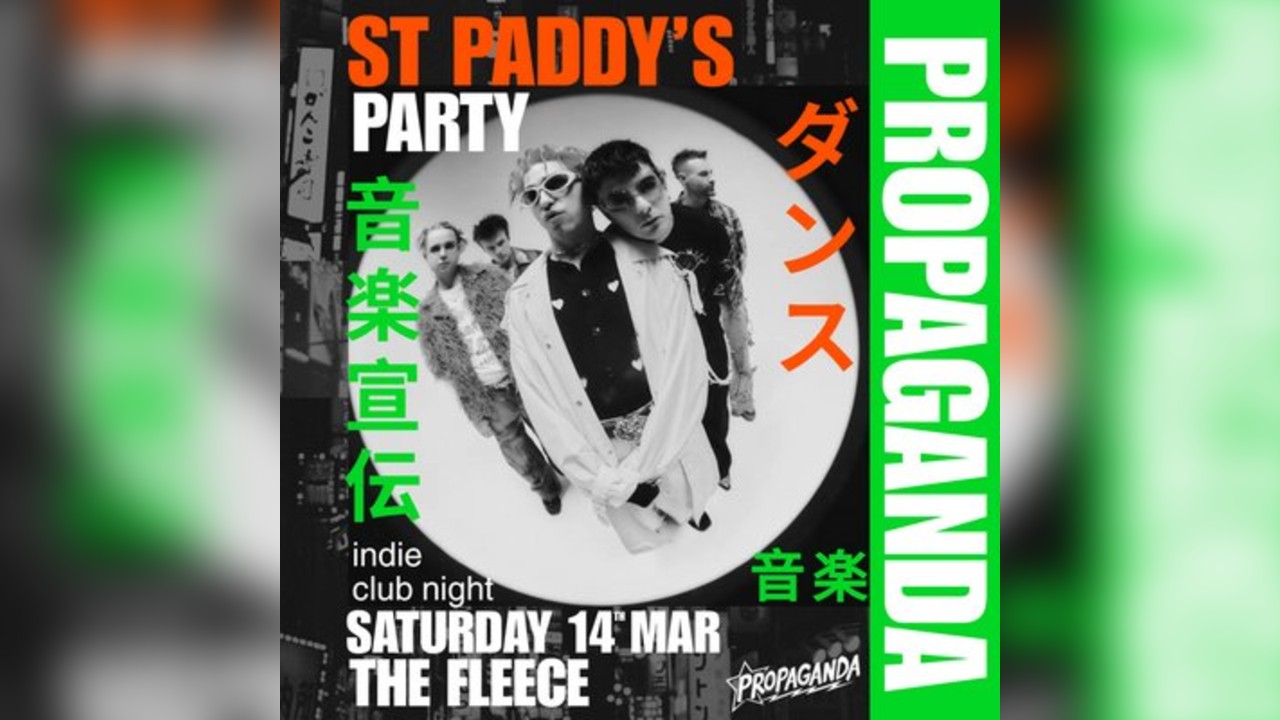 Propaganda Bristol - St Paddy's Party - Indie Club Night