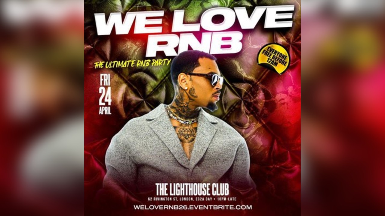 WE LOVE RNB - The Ultimate RNB Party - Everyone Free Before 12AM