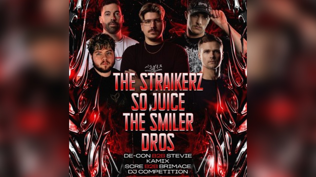 DVOID: The Straikerz, So Juice, The Smiler, Dros & More