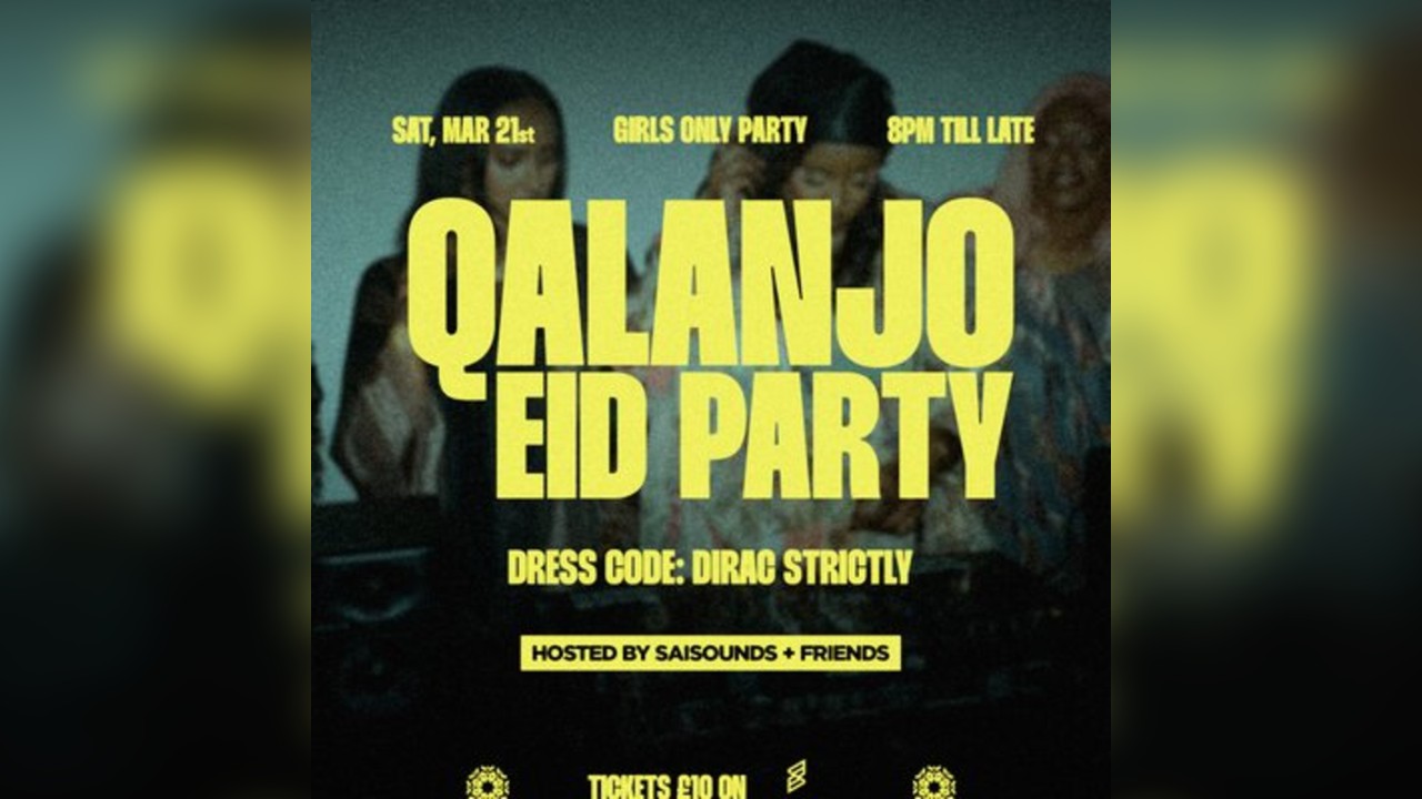 Qalanjo : EID Party - Hosted By Saisounds