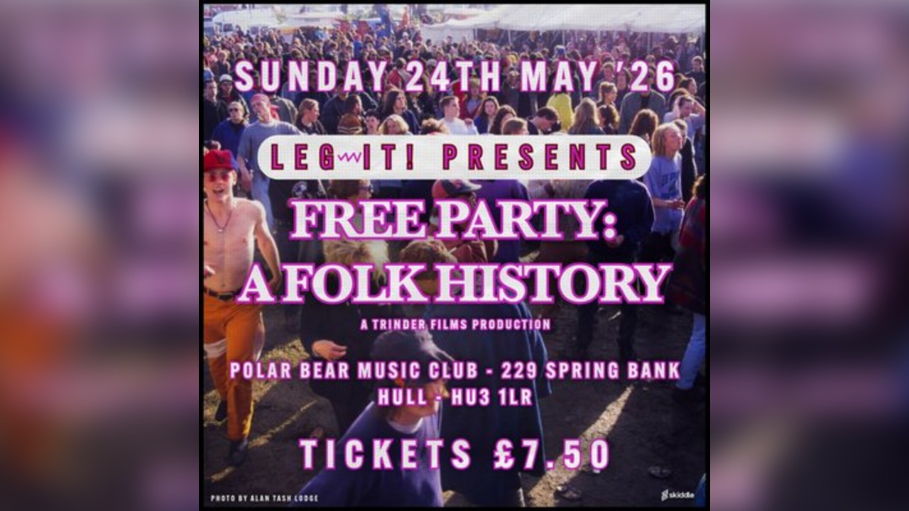 LEG~IT Presents - Free Party: A Folk History