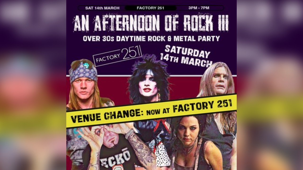 An Afternoon of Rock: MANCHESTER (Over 30s Rock/Metal) 3pm-7pm