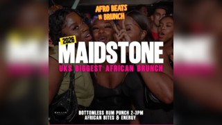 MAIDSTONE - 3rd May Bank Hol Sunday - Afrobeats N Brunch