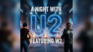 A Night of U2 with W2