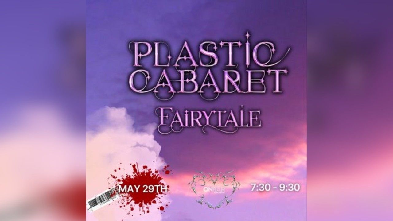 Plastic Cabaret Presents, Fairytale