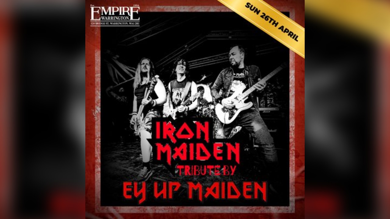 Iron Maiden Tribute - Ey Up Maiden