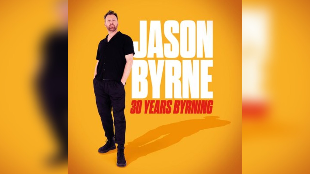 Jason Byrne - 30 Years Byrning