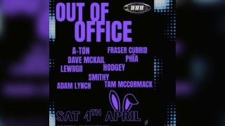 Out Of Office - Easter Weekender