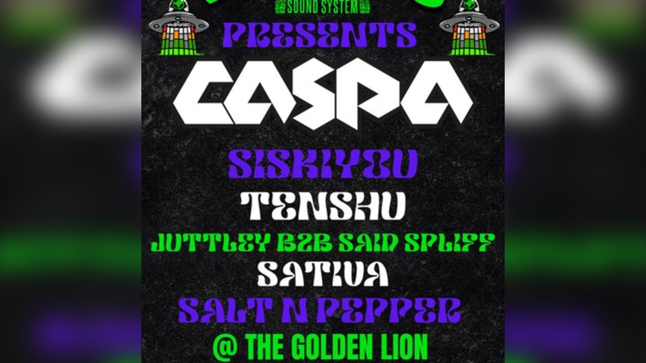 Dankashire Sound System Presents CASPA