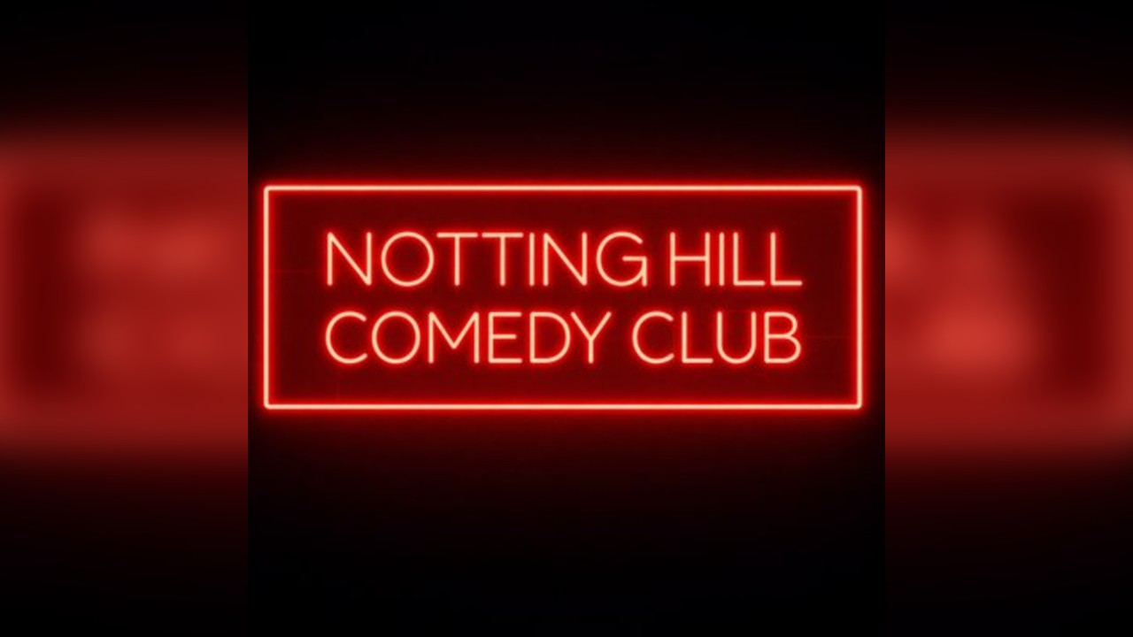 Notting Hill Comedy Club Presents