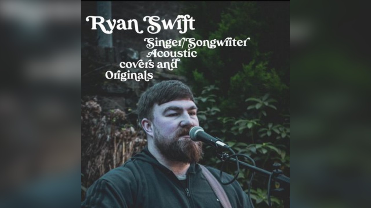 Ryan Swift Singer/Song Writer