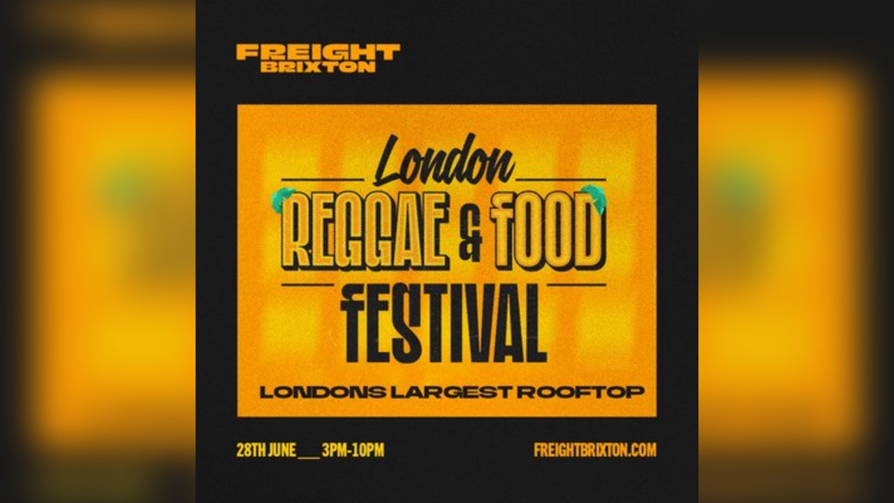 London Reggae & Food Festival - Rooftop Edition