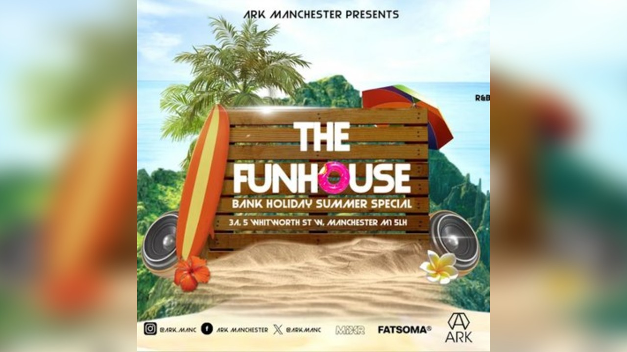 ARK FUNHOUSE BANK HOLIDAY Special