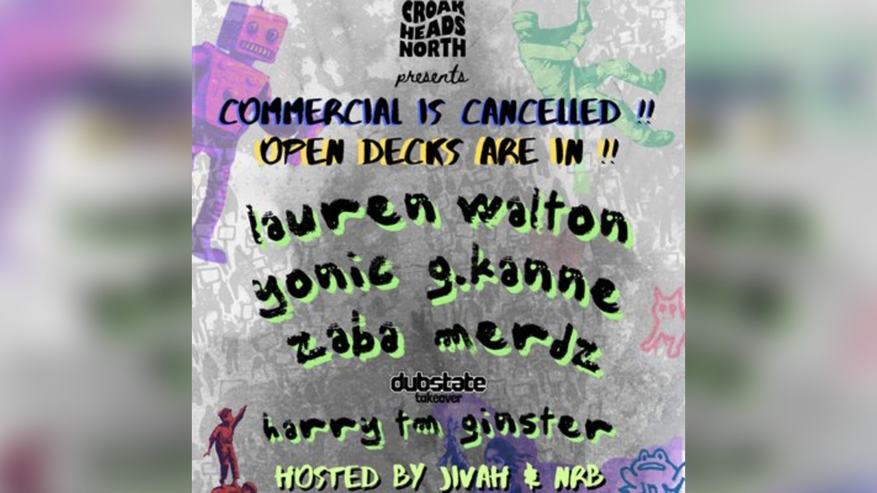 Croakheads North: Open Decks | Commercial is Cancelled 