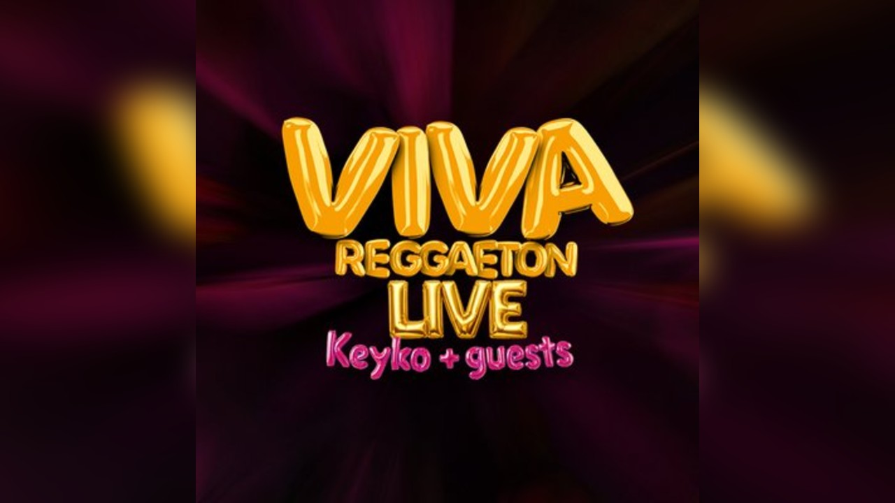 VIVA Reggaeton Live - Keyko + guests