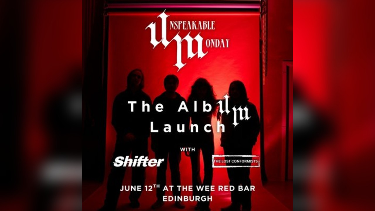 Unspeakable Monday - The AlbUM Launch Party
