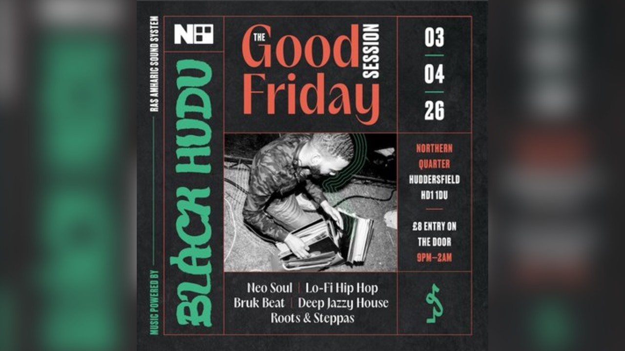 BLACK HUDU presents The Good Friday Session