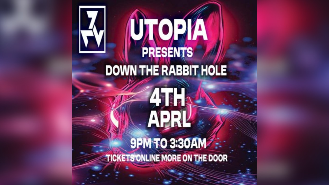 Utopia Presents Down The Rabbit Hole