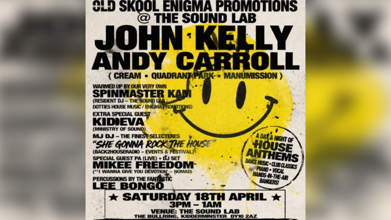 John Kelly & Andy Carroll OLD SKOOL @ The Sound Lab