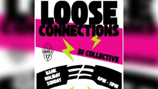 Loose Connections - Bank Holiday Sunday