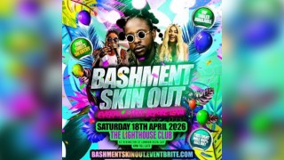 Bashment Skin Out - Everyone Free Before 12AM