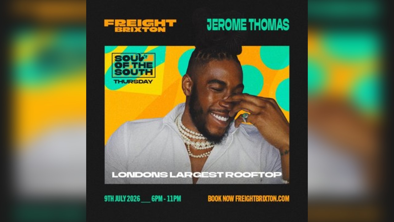 Jerome Thomas - Freight Brixton presents: Soul of the South