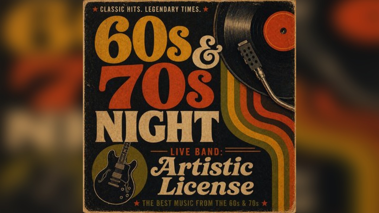 60's & 70's Party Night with Artistic License