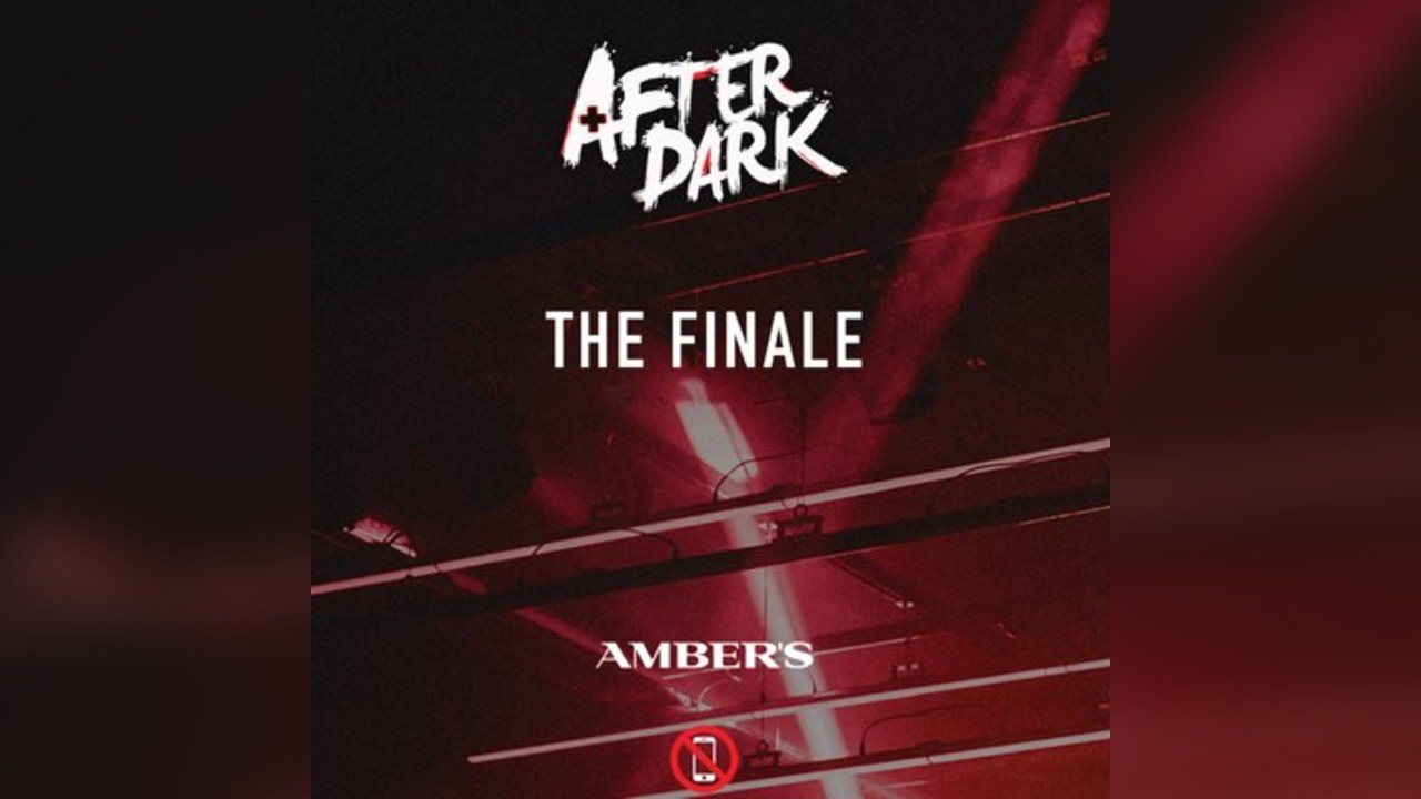After Dark The Final Dance @ Ambers- MCR's Biggest Tuesday