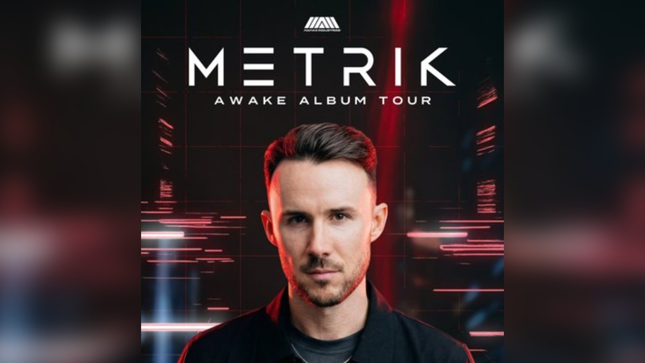 Metrik presents ΛWΛKE album tour