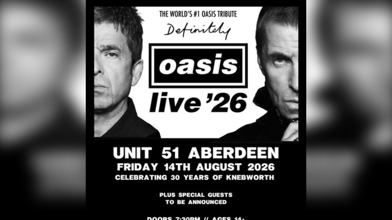 Definitely Oasis @ Unit 51 Aberdeen